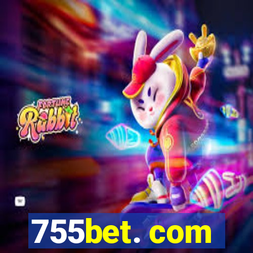 755bet. com